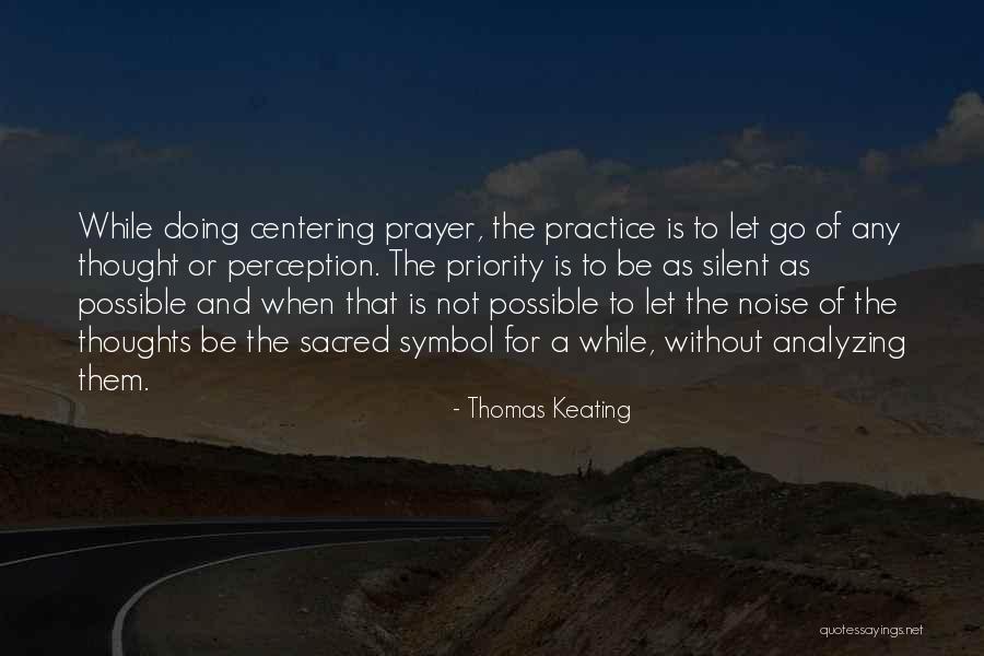 All Dolled Up Quotes By Thomas Keating All Dolled Up Quotes By Thomas Keating