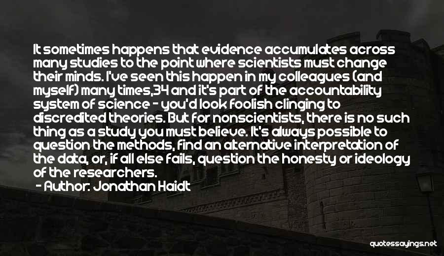 All Else Fails Quotes By Jonathan Haidt