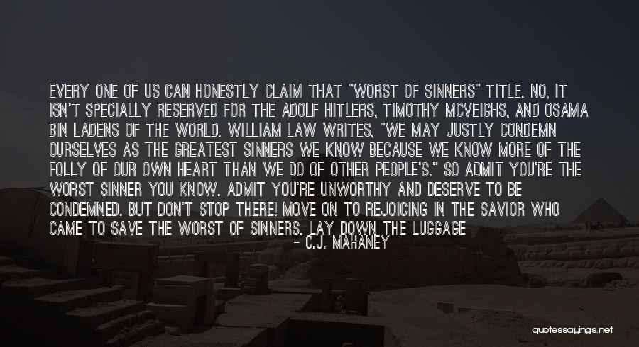 All Eternal Sins Quotes By C.J. Mahaney All Eternal Sins Quotes By C.J. Mahaney