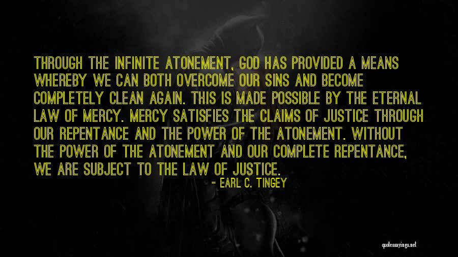 All Eternal Sins Quotes By Earl C. Tingey All Eternal Sins Quotes By Earl C. Tingey