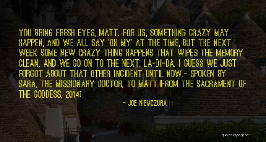 All Eyes On Us Quotes By Joe Niemczura All Eyes On Us Quotes By Joe Niemczura