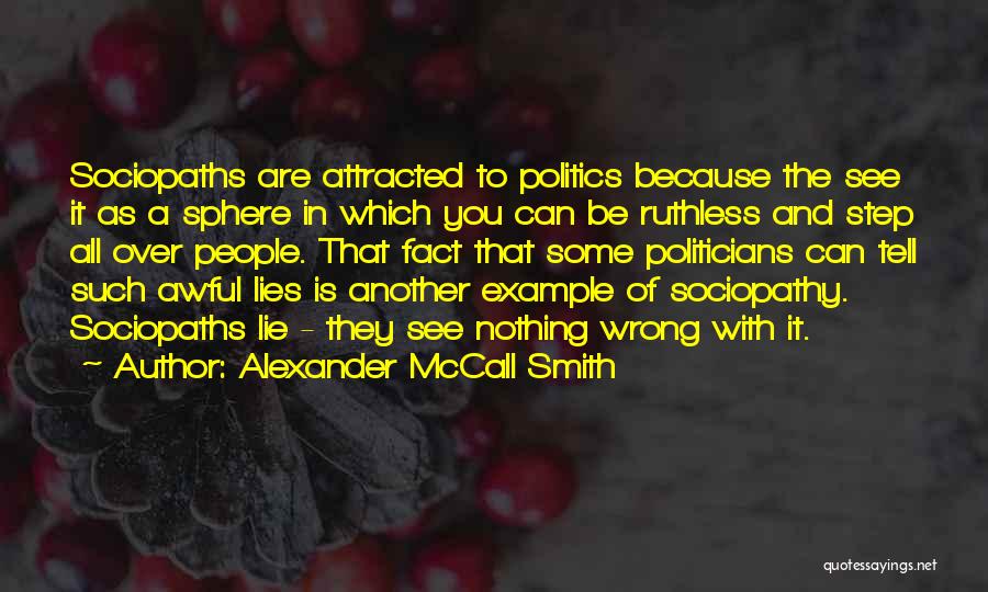 All Fact Sphere Quotes By Alexander McCall Smith