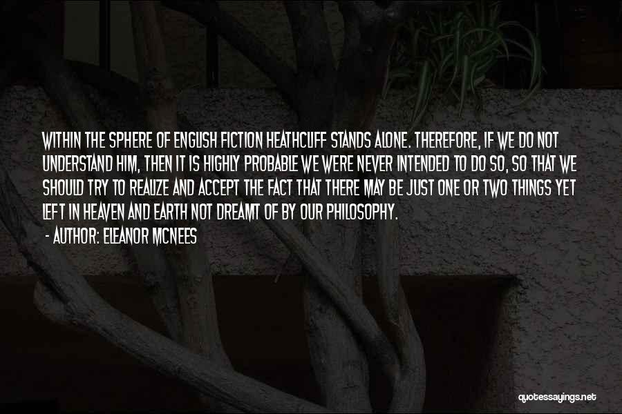 All Fact Sphere Quotes By Eleanor Mcnees