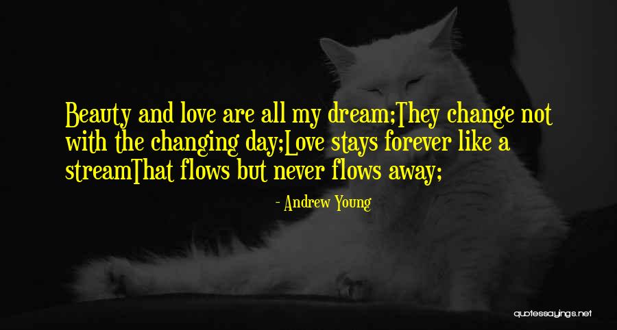 All Famous Love Quotes By Andrew Young All Famous Love Quotes By Andrew Young