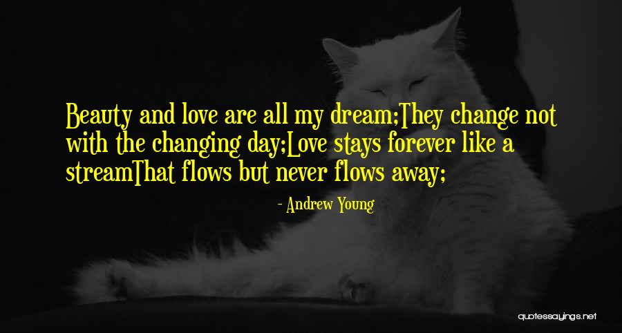 All Famous Love Quotes By Andrew Young