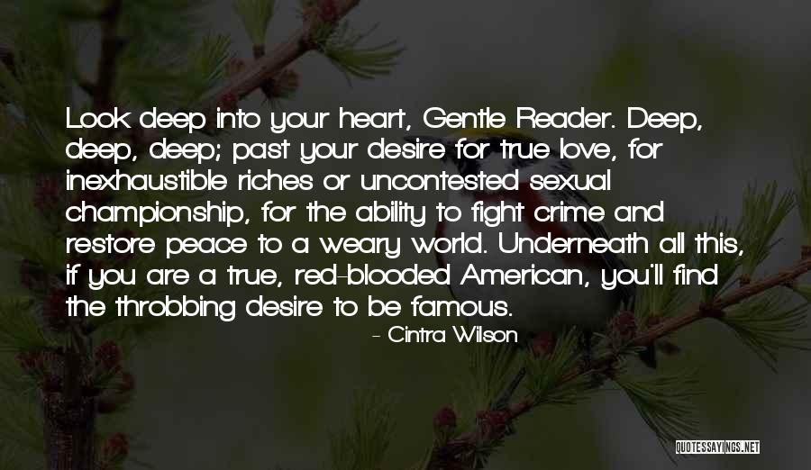 All Famous Love Quotes By Cintra Wilson