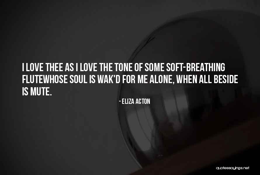 All Famous Love Quotes By Eliza Acton All Famous Love Quotes By Eliza Acton