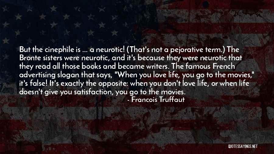 All Famous Love Quotes By Francois Truffaut All Famous Love Quotes By Francois Truffaut
