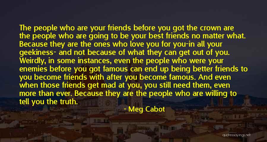 All Famous Love Quotes By Meg Cabot