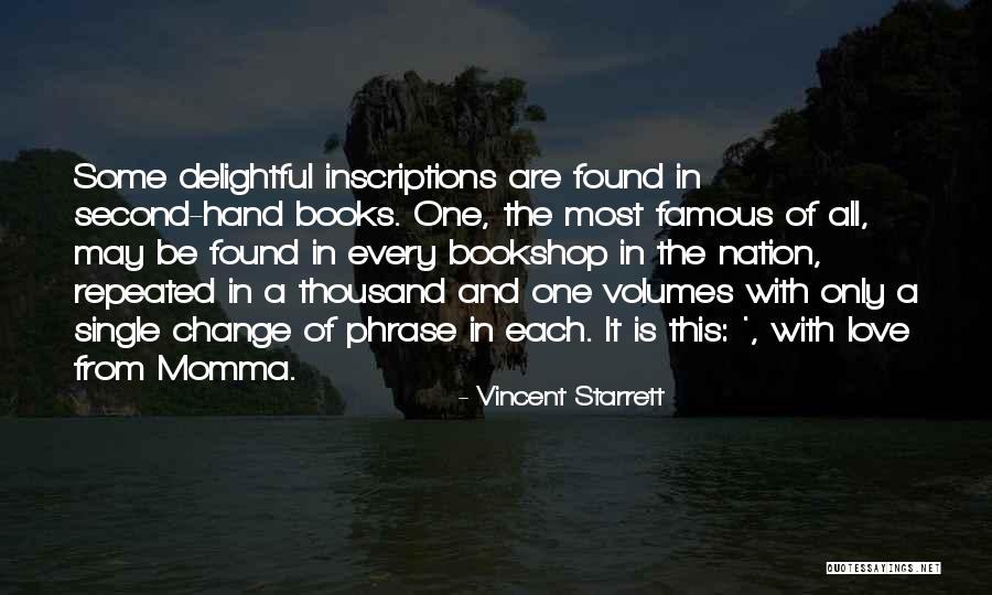 All Famous Love Quotes By Vincent Starrett