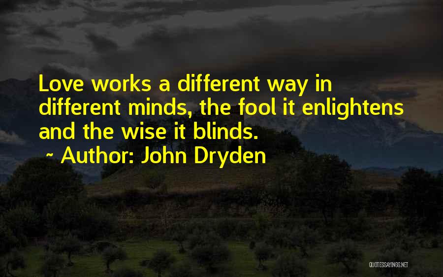 All For Love Dryden Quotes By John Dryden