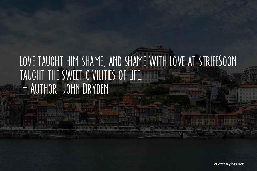 All For Love Dryden Quotes By John Dryden