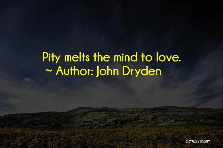 All For Love Dryden Quotes By John Dryden