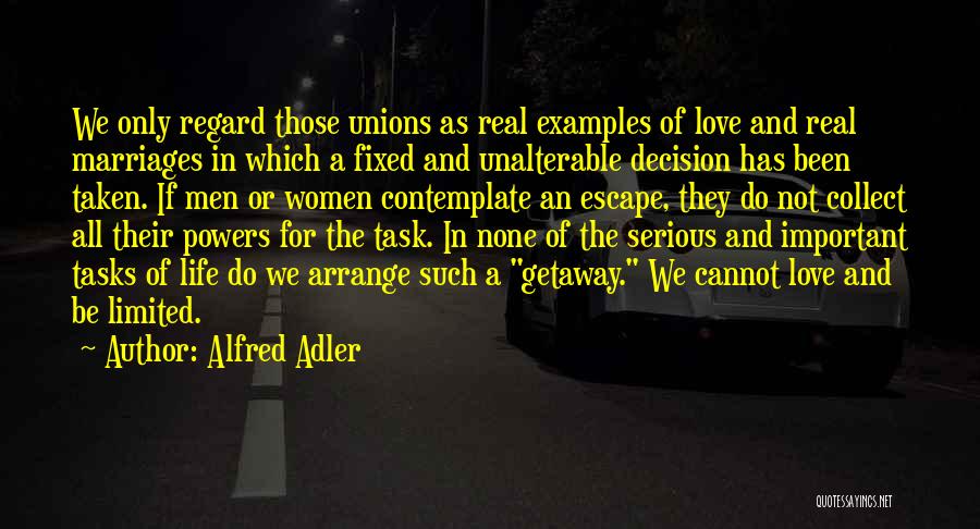 All For Love Important Quotes By Alfred Adler
