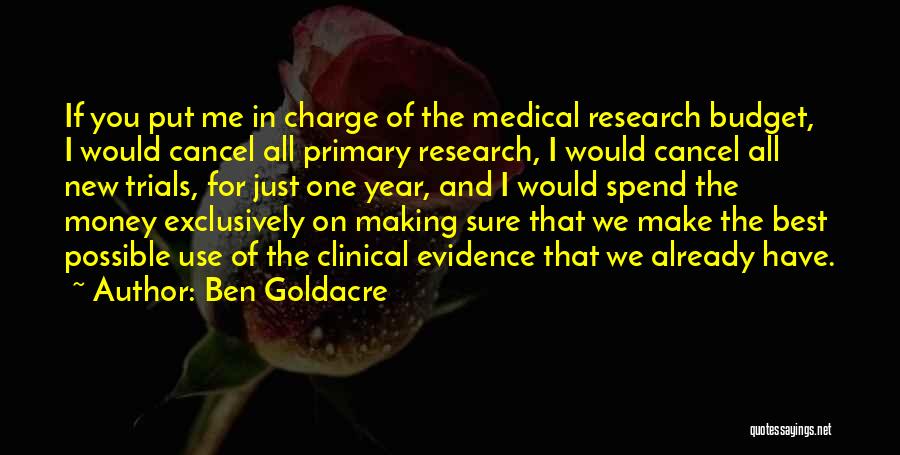 All For Money Quotes By Ben Goldacre