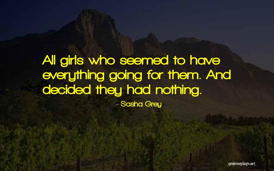 All For Nothing Quotes By Sasha Grey