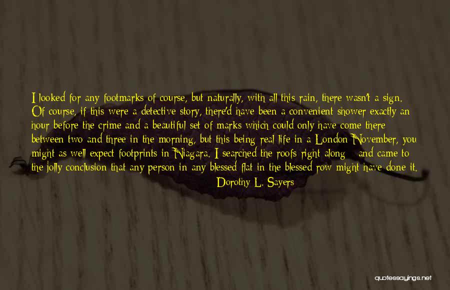 All For Well Morning Quotes By Dorothy L. Sayers All For Well Morning Quotes By Dorothy L. Sayers