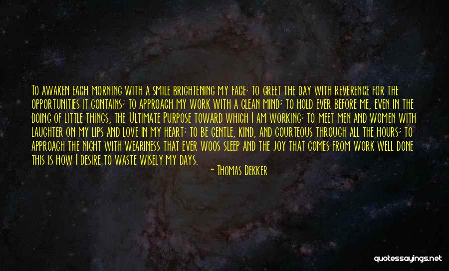 All For Well Morning Quotes By Thomas Dekker All For Well Morning Quotes By Thomas Dekker