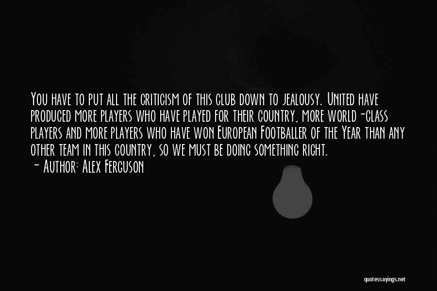 All For You Quotes By Alex Ferguson