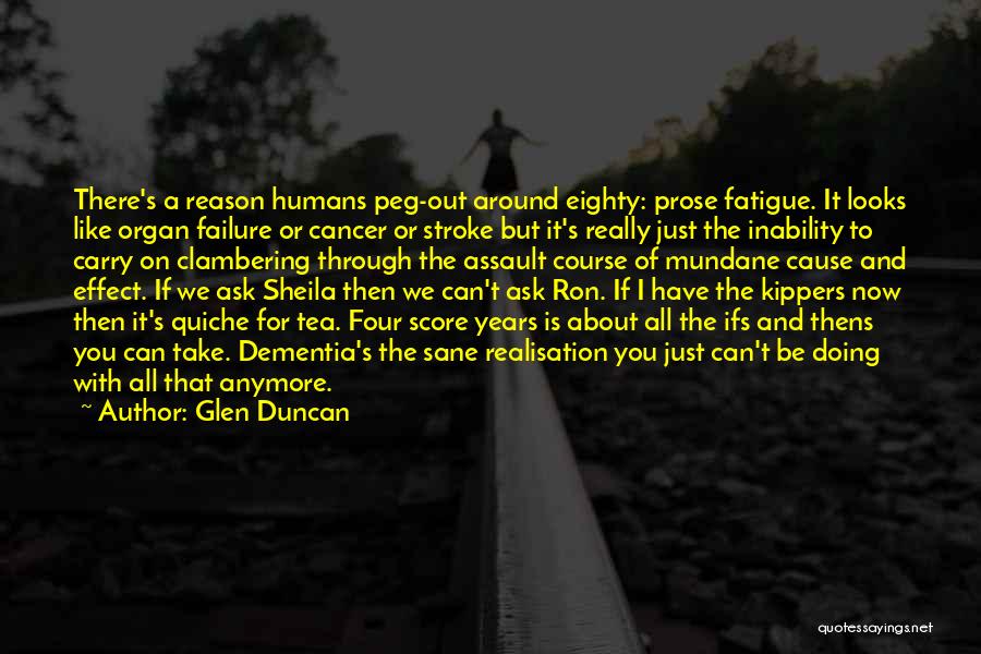 All For You Quotes By Glen Duncan