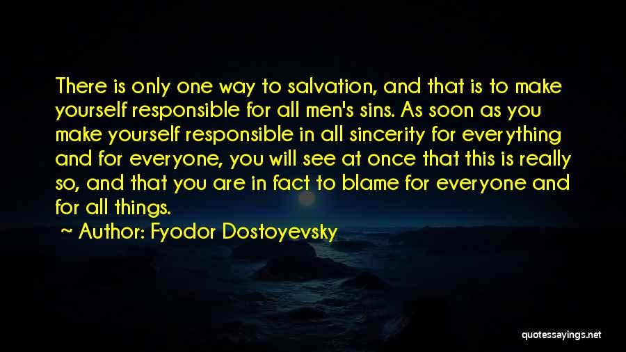 All For Yourself Quotes By Fyodor Dostoyevsky