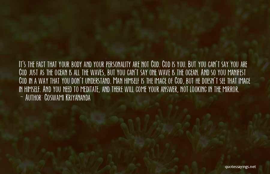 All God Is One Quotes By Goswami Kriyananda