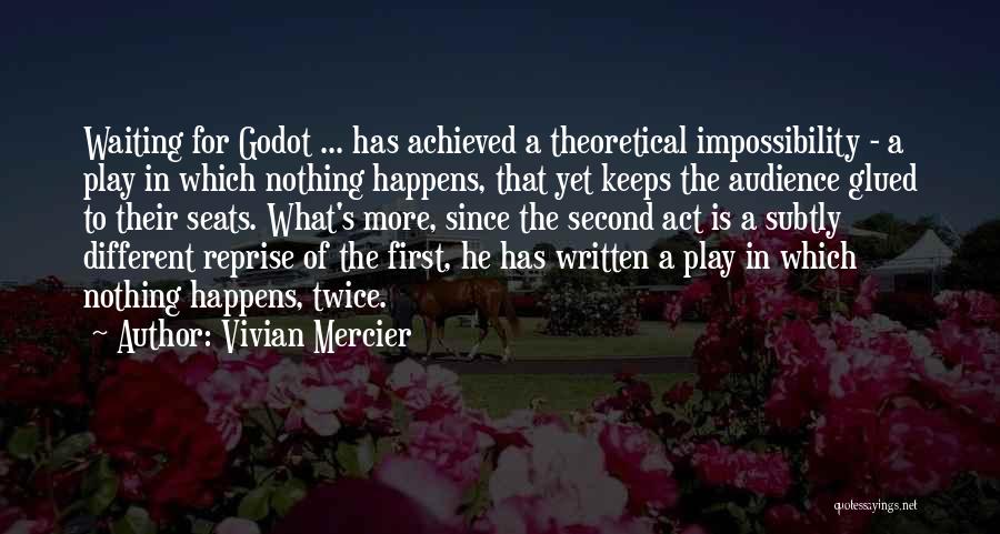 All Godot Quotes By Vivian Mercier