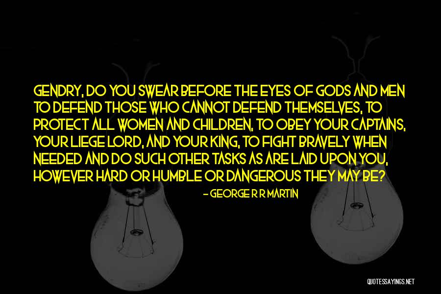 All Gods Children Quotes By George R R Martin All Gods Children Quotes By George R R Martin
