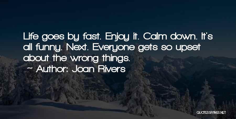All Goes Wrong Quotes By Joan Rivers