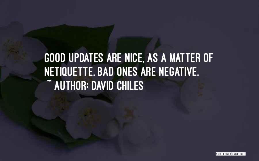 All Good Reads Quotes By David Chiles