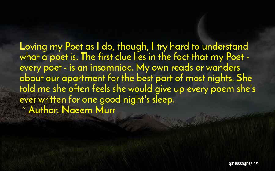 All Good Reads Quotes By Naeem Murr