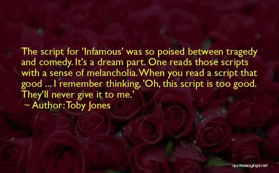 All Good Reads Quotes By Toby Jones