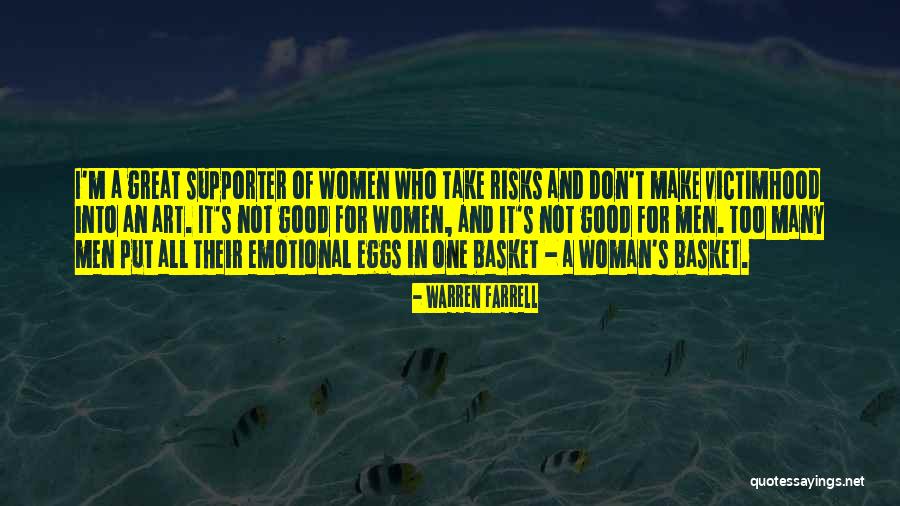 All Great Art Quotes By Warren Farrell All Great Art Quotes By Warren Farrell