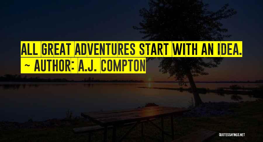 All Great Quotes By A.J. Compton