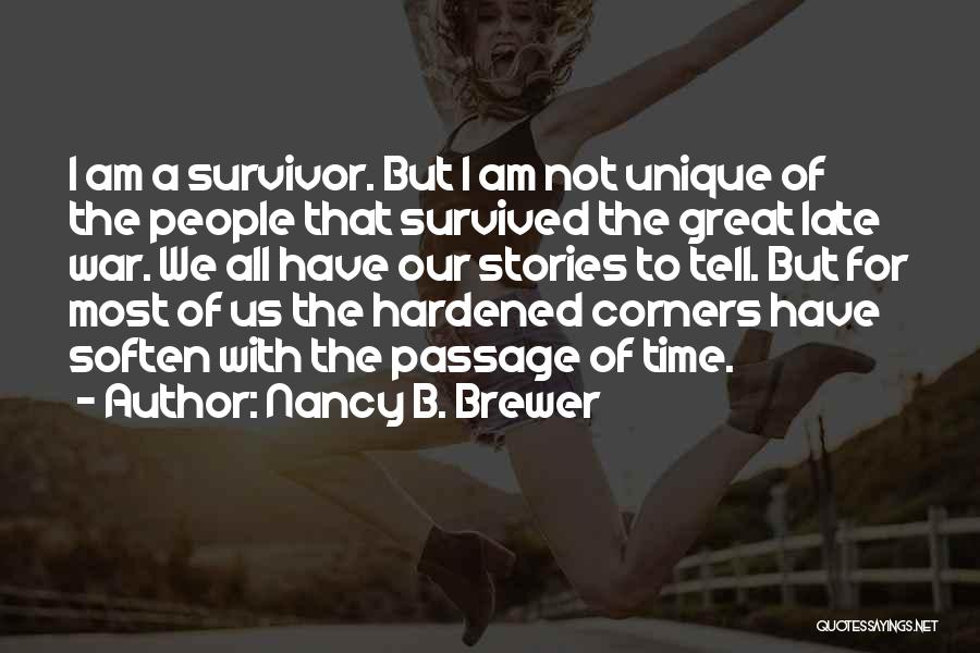 All Great Quotes By Nancy B. Brewer