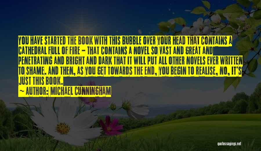 All Great Things Come To An End Quotes By Michael Cunningham