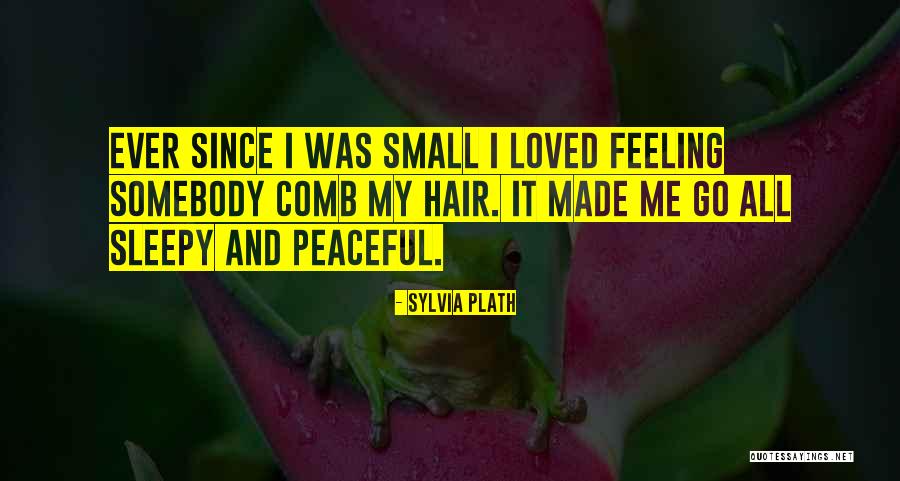 All Hair Quotes By Sylvia Plath All Hair Quotes By Sylvia Plath