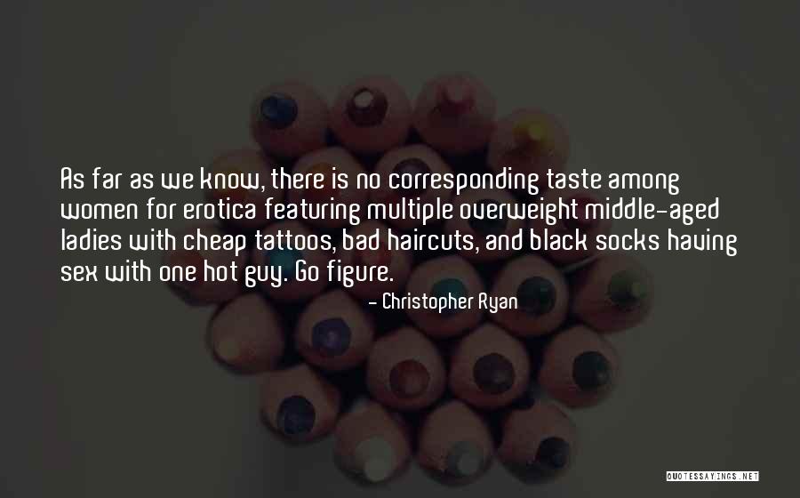 All Haircuts Quotes By Christopher Ryan All Haircuts Quotes By Christopher Ryan