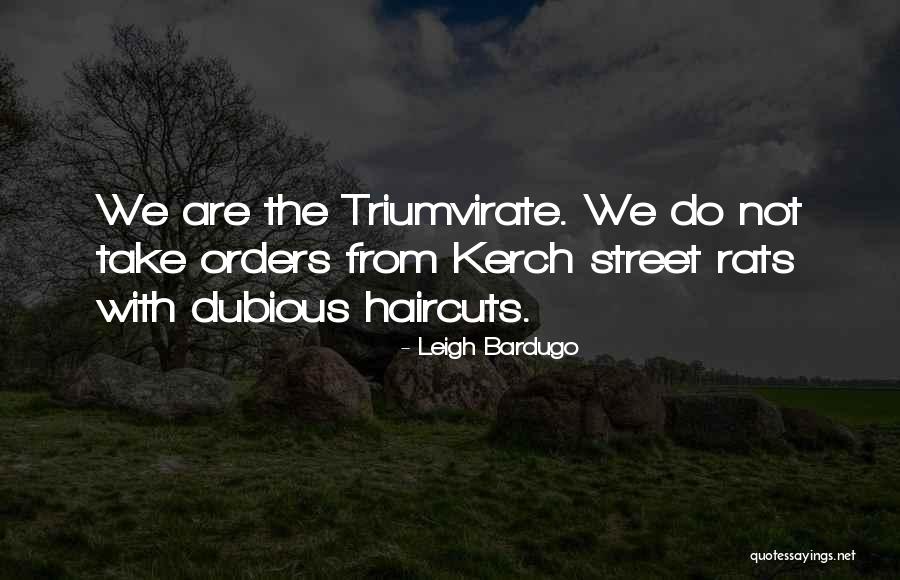 All Haircuts Quotes By Leigh Bardugo All Haircuts Quotes By Leigh Bardugo