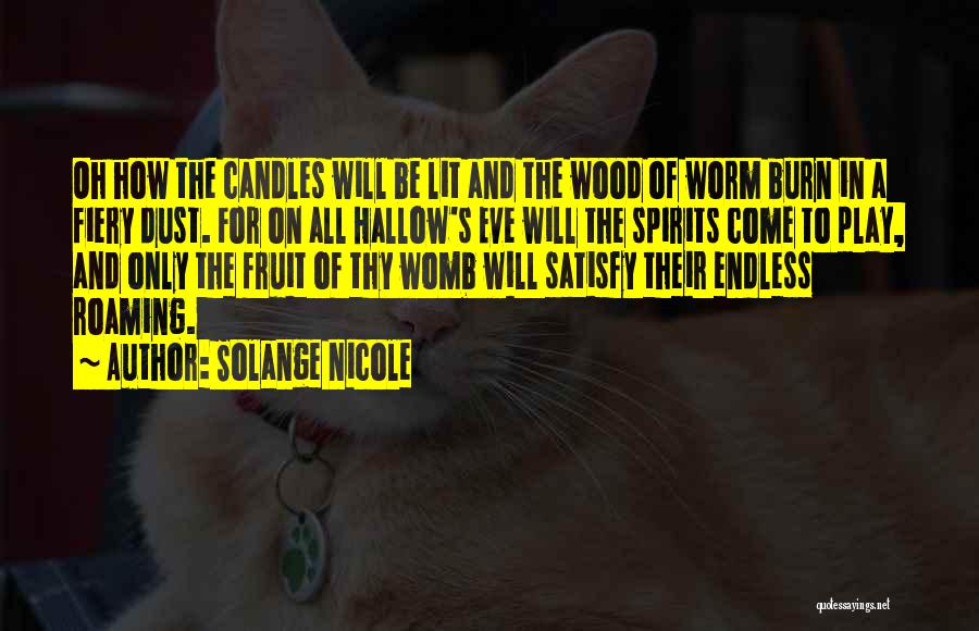 All Hallows Eve Quotes By Solange Nicole