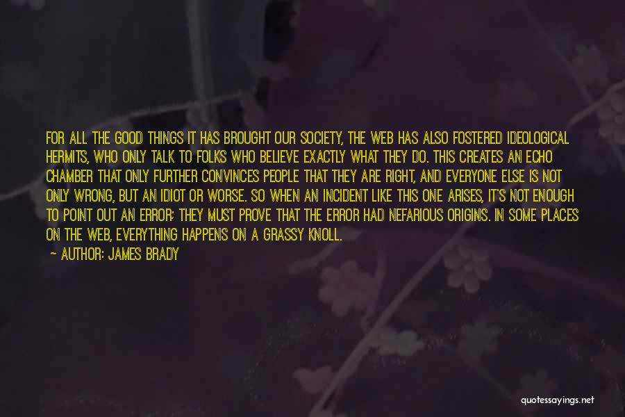 All Happens For Good Quotes By James Brady