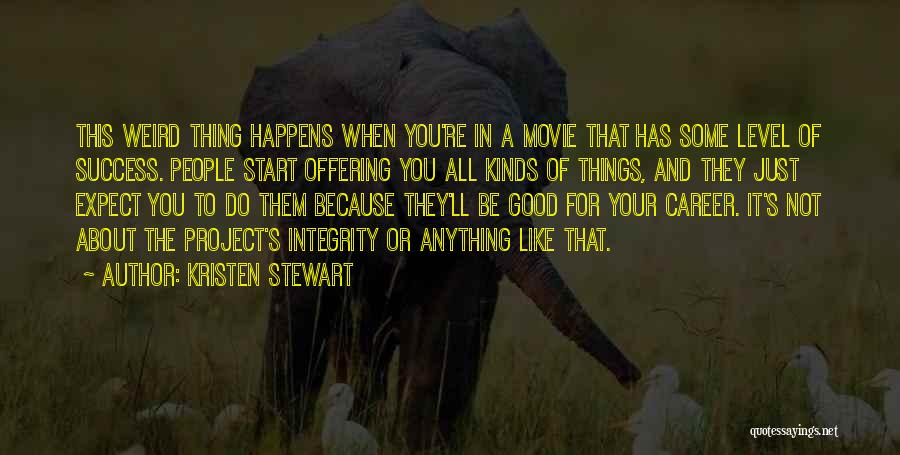 All Happens For Good Quotes By Kristen Stewart