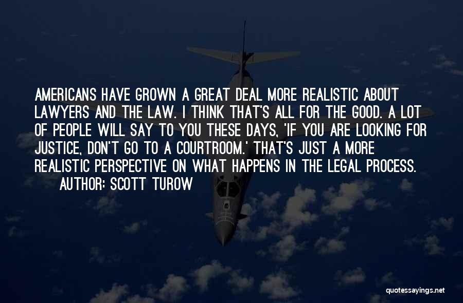 All Happens For Good Quotes By Scott Turow