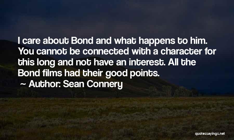 All Happens For Good Quotes By Sean Connery
