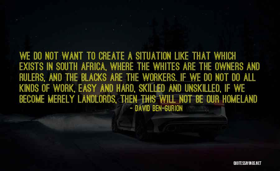 All Hard Work Quotes By David Ben-Gurion All Hard Work Quotes By David Ben-Gurion