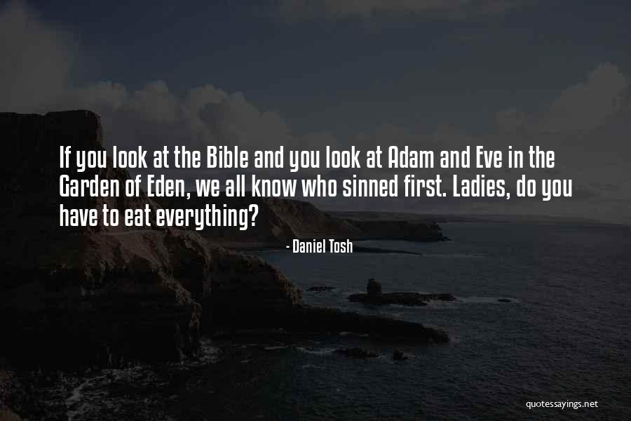 All Have Sinned Quotes By Daniel Tosh All Have Sinned Quotes By Daniel Tosh