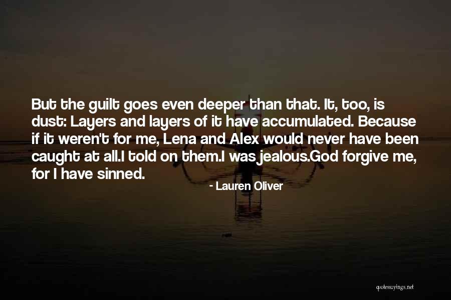 All Have Sinned Quotes By Lauren Oliver All Have Sinned Quotes By Lauren Oliver