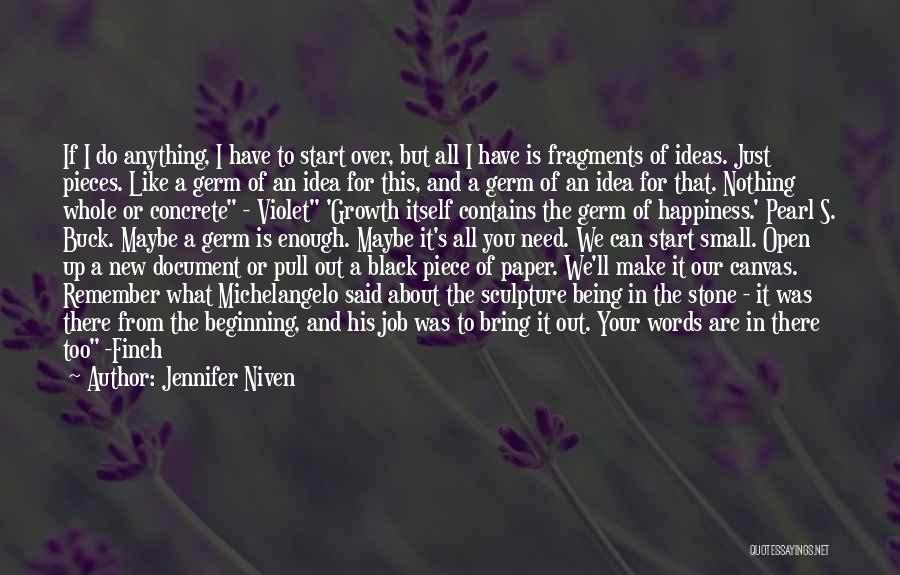 All His Quotes By Jennifer Niven