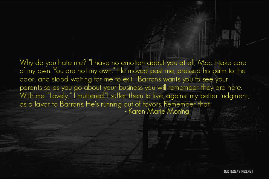 All His Quotes By Karen Marie Moning