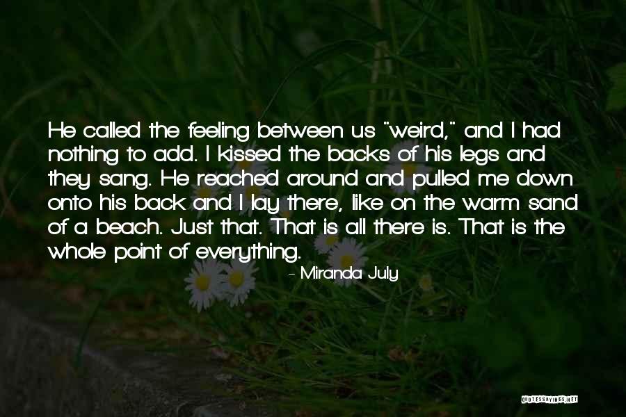 All His Quotes By Miranda July